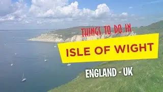 ISLE OF WIGHT - ENGLAND (UK) - Things to do