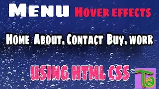 COOL MENU HOVER EFFECTS USING HTML & CSS