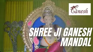 Shree Ji Ganesh Mandal