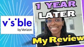 Visible Mobile | 1 Year Later and Current Plans