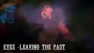 Eyez - Leaving The Past [Video]