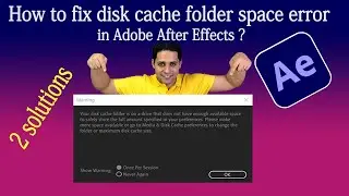 How to fix disk cache folder space error in Adobe After Effects with  2 Solutions | Webish Media