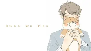 Nightcore - Omae Wa Mou (Male Version)