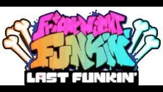 Friday Night Funkin!Last Funk (FNF + ULB) ~ Laidback