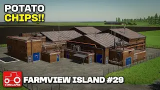 POTATO CHIPS AND MAKING HAY!! Farmview Island FS22 Timelapse Farming Simulator 22 Ep 29