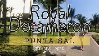 Royal Decameron Punta Sal en Pandemia ¿vale la pena?