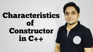 Characteristics of Constructor In C++ | Hindi | Important Points