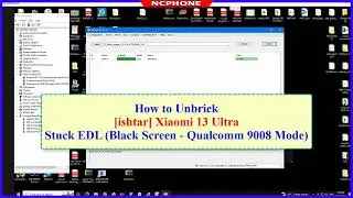How to Unbrick Xiaomi 13 Ultra Stuck EDL (Black Screen - Qualcomm 9008 Mode) | Code Name: ishtar