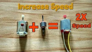 How to Upgrade DC Motor and Increase Speed by 2X!!!2 Simple ways||Dc Motor Hack