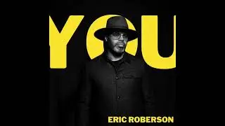 Eric Roberson  - You (audio)