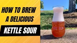 How To Brew a Delicious Kettle Sour