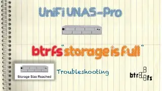 Ubiquiti UniFi UNAS-Pro: btrfs Storage Full Issue Troubleshooting (UNAS Backup)