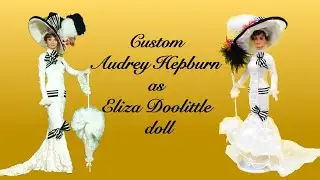 Audrey Hepburn Doll Repaint | Eliza Doolittle My Fair Lady Custom doll by Jodollicious