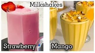 Strawberry & mango Milkshake Recipes! 2 Milkshake Recipes! Homemade, super easy.