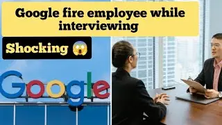 Google Employee Finds Out He Has Been Laid Off While Interviewing Potential Employee For The Company