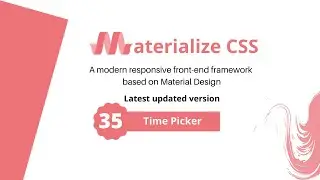 Materialize css time picker- #35 Time Picker