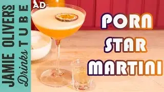 Porn Star Martini Cocktail | Joel Fraser
