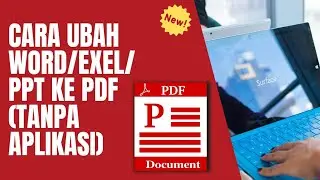 Cara ubah file word/exel/ppt ke pdf (tanpa aplikasi) di PC... mudah dan cepat