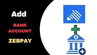 How to add bank in Zebpay I add bank account in zebpay 2024 