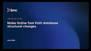 Streamline Fast Path Database Structural Changes Online with BMC AMI Data for IMS