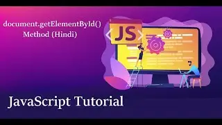 JavaScript - document.getElementById() method | HTML DOM Document getElementById() Method