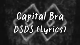 DSDS - Capital Bra (Lyrics)
