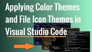 Changing color themes and file Icon themes in Visual Studio Code