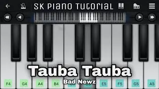 Tauba Tauba - Bad Newz | 100% PIANO TUTORIAL on Perfect Piano App