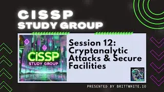 Cryptanalyic Attacks & Secure Facilities