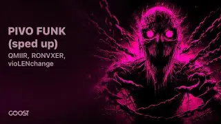 QMIIR, RONVXER, vioLENchange ~ PIVO FUNK [SPED UP] (зачем ты пиво сломал фонк)