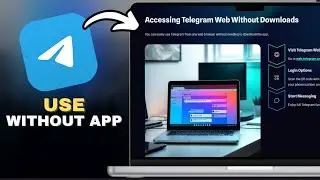 How to Use Telegram Web Without Downloading the App in SECONDS!