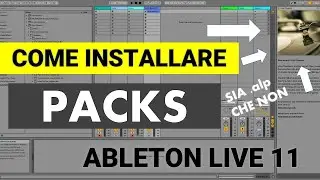 COME INSTALLARE I PACKS + PACKS GRATUITI IN DESCRIZIONE | Ableton Live 11