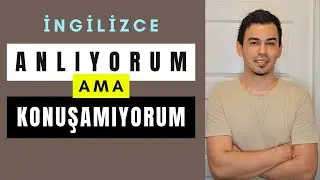 İngilizce Anlıyorum Ama Konuşamıyorum Sorunu