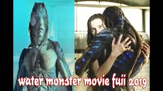water monster movie fuii 2019