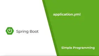 Spring Boot - application.yml | Simple Programming