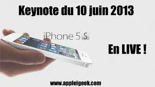 Keynote du 10 juin 2013 en direct à 19h !