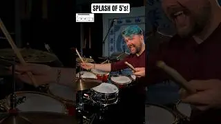 A splash of 5’s 💦 (drum fill breakdown)