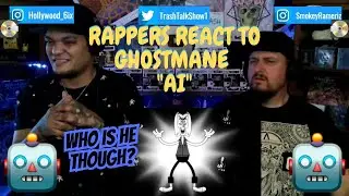 Rappers React To Ghostmane 