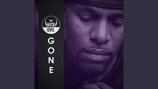 Gone