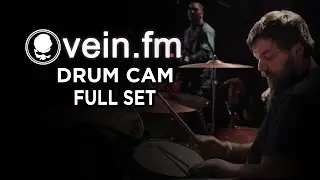 Vein | Drum Cam | Live (FULL SET)