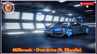 Millbrook   Overdrive ft  Ellerslie