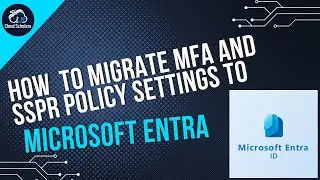 How to migrate MFA and SSPR policy settings to the Authentication methods policy for Microsoft Entra