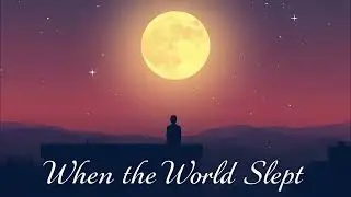 🎵 When the World Slept – Original Song | Maplescore