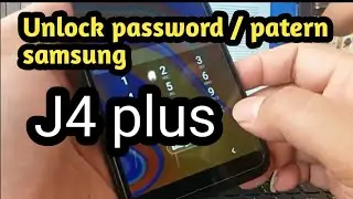 CARA UNLOCK PASSWORD/PATERN SAMSUNG J4 PLUS | HARD RESET