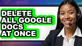 How to Delete All Google Docs at Once (full Guide)