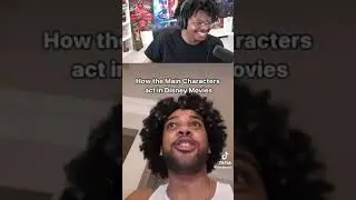 How the Main Characters act in Disney Movies😂😂
