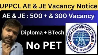 Big Update: UPPCL AE 500 + Vacancy Notice out | UPPCL JE Next month Notifications out |AE JE 2024