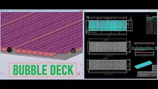 Bubble Deck: Modelling and Automatic Drawing Creation