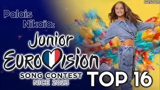 Junior Eurovision 2023 | Top 16 - Personal Ranking | With Comments