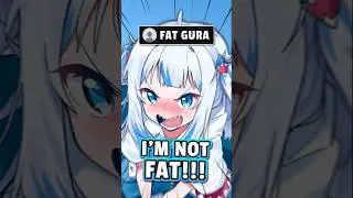 Chat calls Gura fat after learning this fact about her